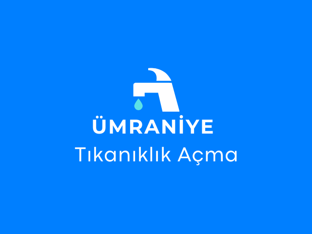 Ümraniye Tıkanıklık Açma